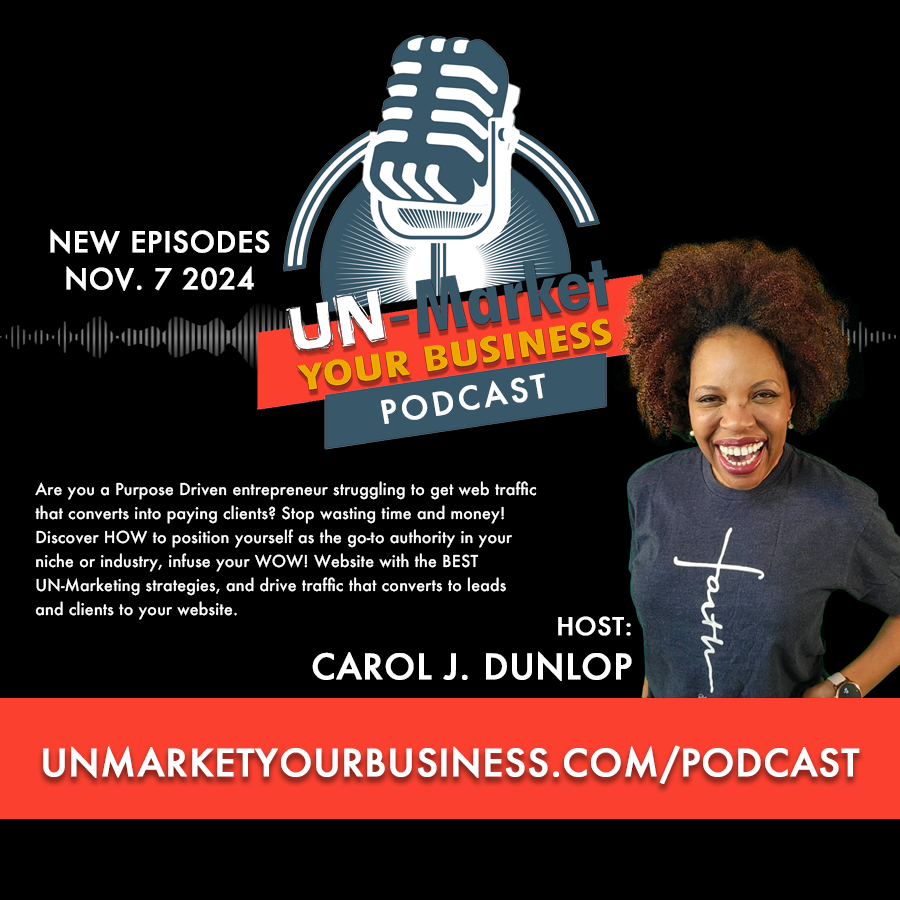 UN-Market Your Business Podcast